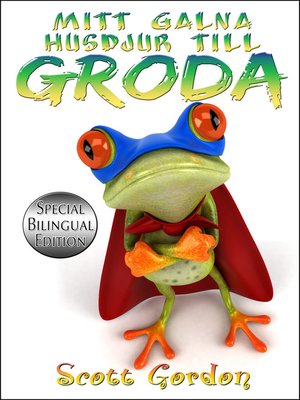 cover image of Mitt Galna Husdjur Till Groda